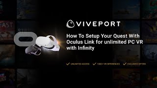 VIVEPORT Infinity for Quest  How To Setup Your Quest With Oculus Link [upl. by Anialad]