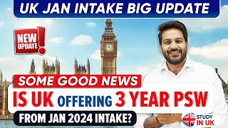 UK JAN INTAKE 2024 UPDATE  Study in England  UK PSW LATEST UPDATE  UK STUDENT VISA UPDATE 2023 [upl. by Iver]