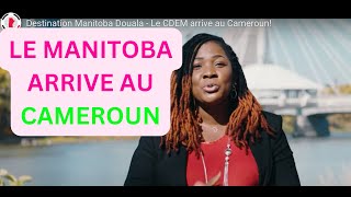 Cest urgent et très intéressant  Le Manitoba arrive au Cameroun pour recruter 🇨🇦🇨🇦🇨🇦 [upl. by Attelocin]