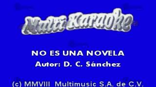 MULTIKARAOKE  No Es Una Novela [upl. by Diarmid]