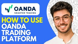 How to Use Oanda Trading Platform 2024 Tutorial for Beginners [upl. by Sauveur]