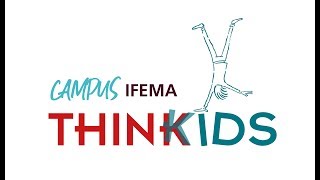 CAMPUS IFEMA Thinkids  Aprender a emprender [upl. by Trik]