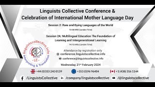 Multilingual Education  Rare amp Dying Languages  Linguists Collective Conference and IMLD 2024 [upl. by Jeanna]