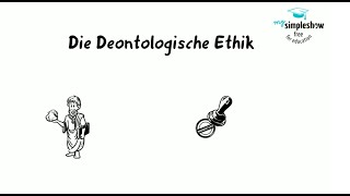 Ethische Modelle Die Deontologische Ethik [upl. by Nibbs]