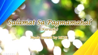 SALAMAT SA PAGMAMAHAL MCGI Karaoke  Awit Kapatid AK [upl. by Sanson367]