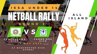 ISSA Under 14 Netball Rally Rnd2  Camperdown High vs Cambridge High [upl. by Ansel277]