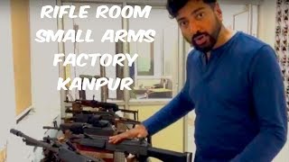 Rifle Room Small Arms Factory Kanpur [upl. by Farrington]