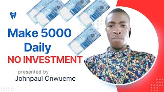 How To Make 5000 Naira DAILY WITHOUT Investment [upl. by Ahkos]