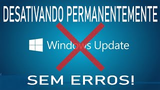 Como desativar o Windows Update no Windows 10 definitivamente [upl. by Humfried]