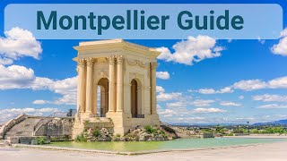 Montpellier Travel Guide  What To Do In Montpellier France [upl. by Hepsibah]