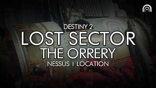 Destiny 2  Lost Sector The Orrery Location Nessus [upl. by Nichani272]