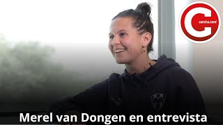 Merel van Dongen refuerzo de Rayadas La Entrevista [upl. by Flemings686]