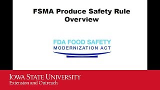 FSMA Produce Safety Rule Overview [upl. by Glad]