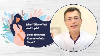 Şeker Yükleme Testi Nasıl Yapılır Şeker Yüklemesi Kaçıncı Haftada Yapılır [upl. by Lesna]