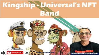 Kingship  Universal’s NFT Band [upl. by Perry]