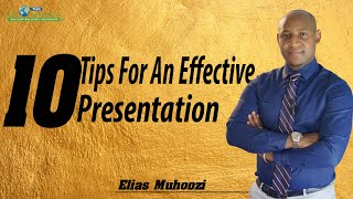 Seven tips for effective presentation by Elias muhoozi [upl. by Azpurua96]