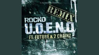 UOENO Remix feat Future 2 Chainz [upl. by Bathsheeb7]