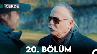 İçerde 20 Bölüm Full HD [upl. by Gerry]