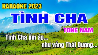 Tình Cha Karaoke Tone Nam Nhạc Sống gia huy beat [upl. by Nitsug]