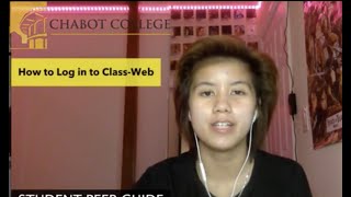 How to login to Classweb at Chabot College by Peer Guide Clarenz [upl. by Nylcoj]