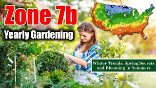 Zone 7b Gardening in Through the Year  Winter Trends Spring Secrets and Blooming in Summers [upl. by Margret]