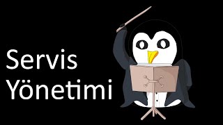 Linux Servis Yönetimi  systemd  systemctl  linuxderslerinet [upl. by Melisenda932]