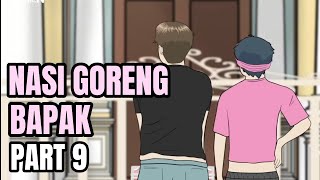 NASI GORENG BAPAK PART 9  Animasi Sekolah [upl. by Nylarahs495]