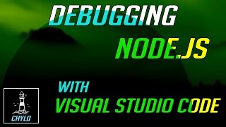 Debugging Modern Nodejs Applications with Visual Studio Code [upl. by Ahtamas]