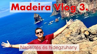 Madeira Vlog 3rész Ahol mindig jó az idő madeiravlog utazás [upl. by Llednahs122]