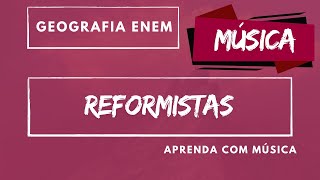 REFORMISTAS MÚSICA [upl. by Nihahs]