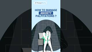 How to manage Anxiety Palpitations  Anxiety Palpitations Treatment [upl. by Pressman820]