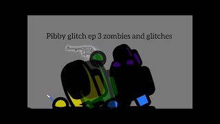 Pibby glitch ep 3 [upl. by Inot905]