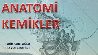 Anatomi KEMİKLER Konu Anlatımı5  ÖnlisansLisans [upl. by Korb]