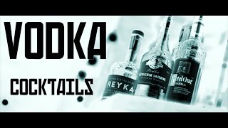 Vodka Cocktails VOL I [upl. by Zaslow873]