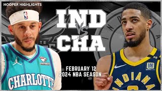 Indiana Pacers vs Charlotte Hornets Full Game Highlights  Feb 12  2024 NBA Season [upl. by Elder881]