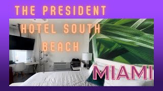 The President Hotel South Beach Miami [upl. by Marius]