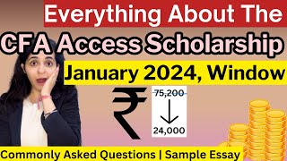 CFA Access Scholarship January 2024 Window  ESSAY SAMPLE  Can You Apply For 2 Scholarships [upl. by Ahsinauq]