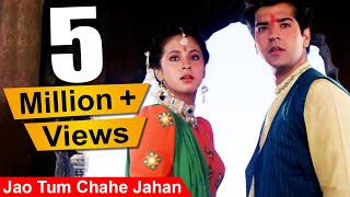 Jao Tum Chahe Jahan  Urmila Matondkar Ravi Behl Narsimha Romantic Song [upl. by Forelli919]