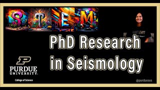 PhD Research in Seismology [upl. by Darcee518]