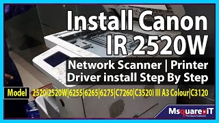 How to Install Canon IR2520W 2520 Scanner Driver  Install Photocopier  Win7Win10 Win11 [upl. by Cissy85]