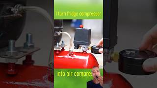 I turn fridge compressor into air compressor aircompressor experiment compressor tools shorts [upl. by Norse57]