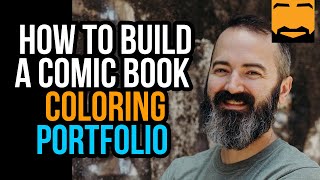 How to Build a Comic Coloring Portfolio  bonus timelapses [upl. by Zanas845]