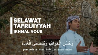 Ikhmal Nour  Selawat Tafrijiyyah  Selawat Nariyah Official Video [upl. by Aicnarf]