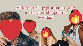 Aktoret turk qe pranuan se jane me origjine shqipetareVideo [upl. by Valera]