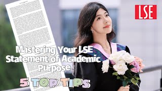 💡Mastering Your LSE Statement of Academic Purpose 5 Top Tips 📝 [upl. by Beaumont513]