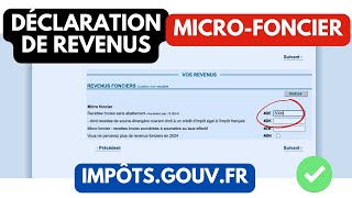 Comment Déclarer ses Revenus Locatifs au Régime MicroFoncier  une seule case à remplir [upl. by Eenimod]