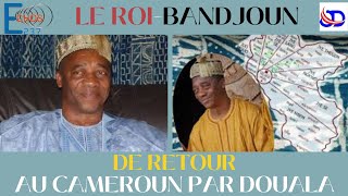 RETOUR DU ROI BANDJOUN AU PAYS actualite cameroun culture bamileke africa news afrique foot [upl. by Annuhsal]