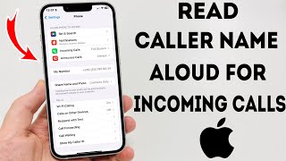 How To Incorporate Read Caller Name Aloud For Incoming Calls On iPhone  Full Guide [upl. by Dviad108]