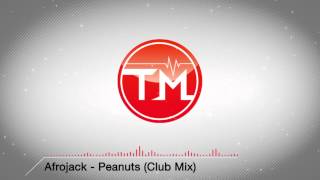 Afrojack  Peanuts Club Mix [upl. by Dory644]