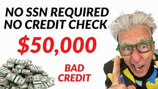 50000 Loans NO SSN REQUIRED NO CREDIT Check amp Bad Credit 1 Day [upl. by Ahsimet589]